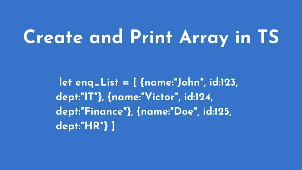 Creating and printing array in TypeScript