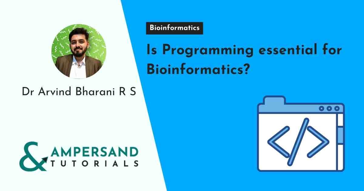Is Programming essential for Bioinformatics in 2021? Explained easy ...