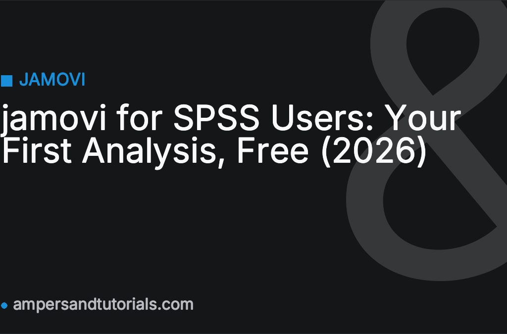 jamovi for SPSS Users: Your First Analysis, Free (2026)