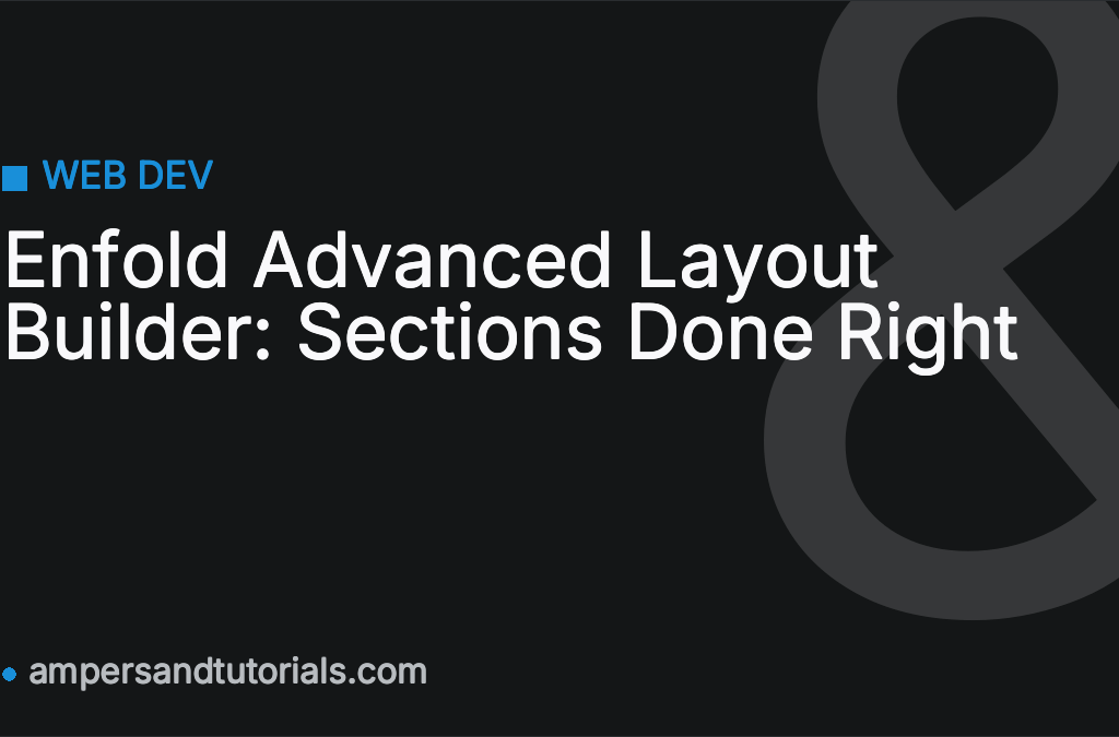 Enfold Advanced Layout Builder: Sections Done Right
