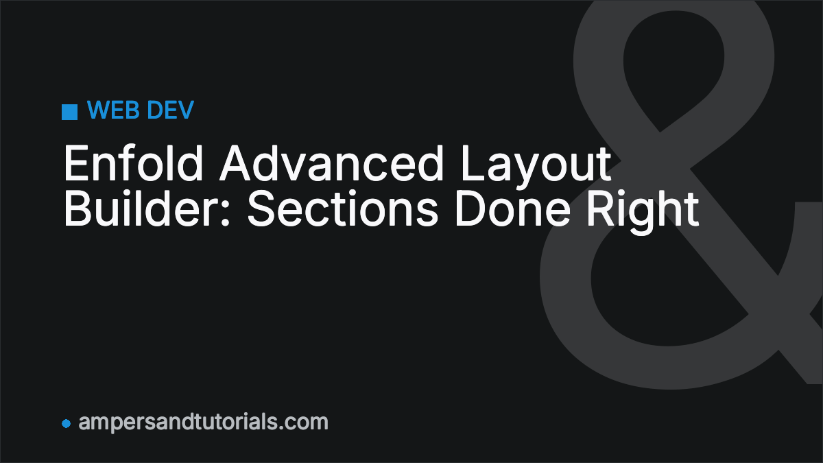 Enfold Advanced Layout Builder: Sections Done Right